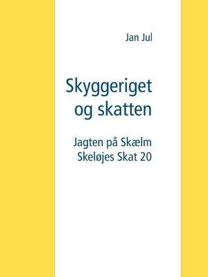 cover image of Skyggeriget og skatten